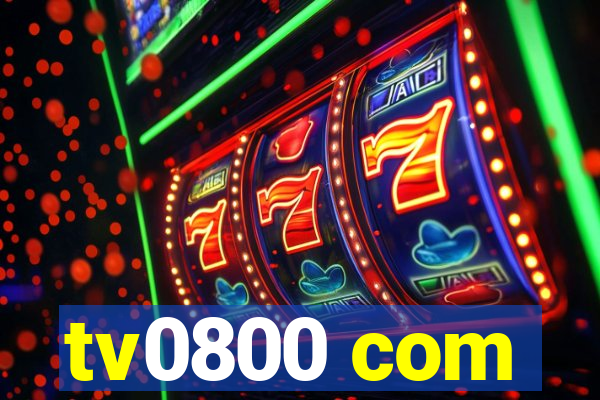 tv0800 com